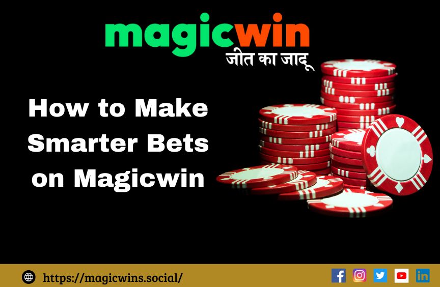 Read more about the article How to Make Smarter Bets on Magicwin