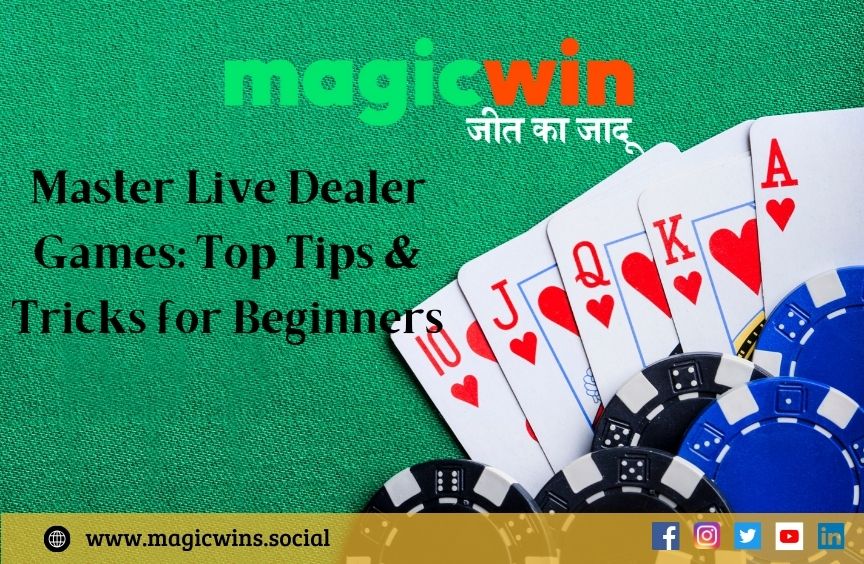 Read more about the article How to Play Live Dealer Games on Magicwin