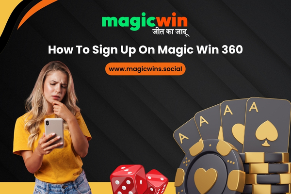 How To Sign Up On Magic Win 360
