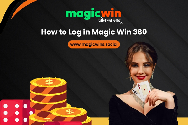 How to Log in Magic Win 360